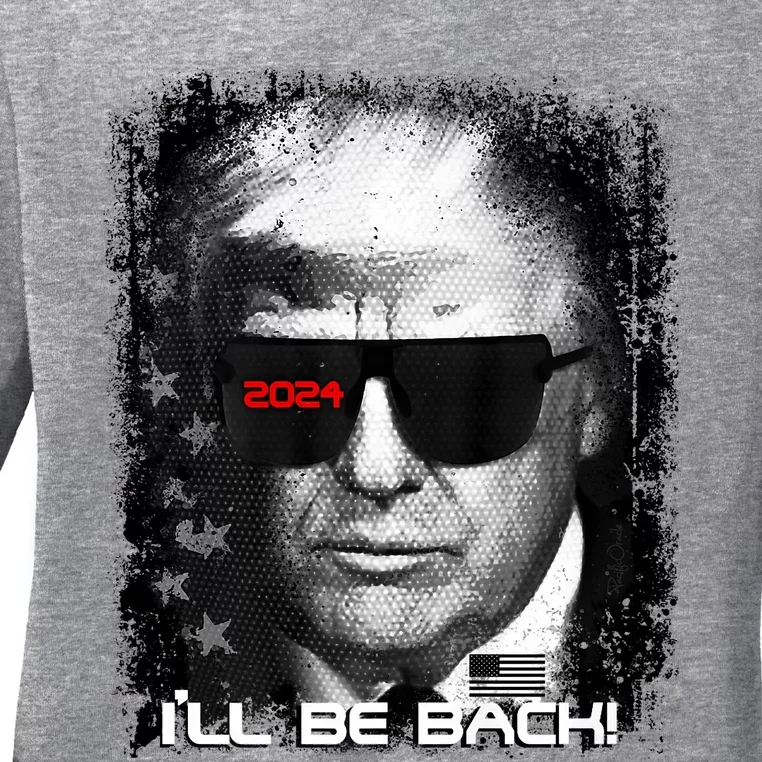 Humorous Trump 2024 ‘’Ll Be Back’ Fun Patriotic Must Have Ladies Long Sleeve Shirt