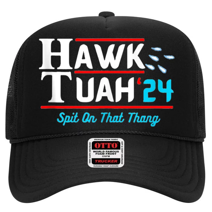 Hawk Tuah 24 Spit On That High Crown Mesh Trucker Hat