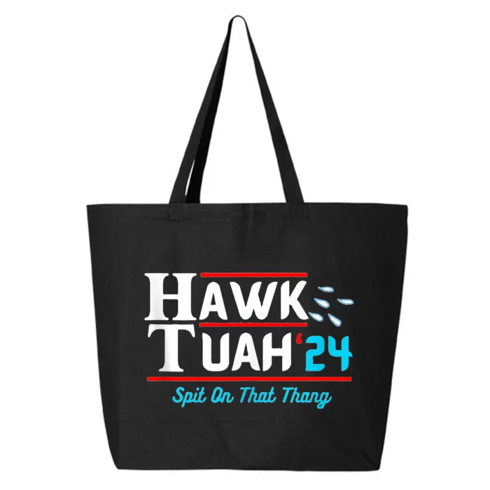 Hawk Tuah 24 Spit On That 25L Jumbo Tote