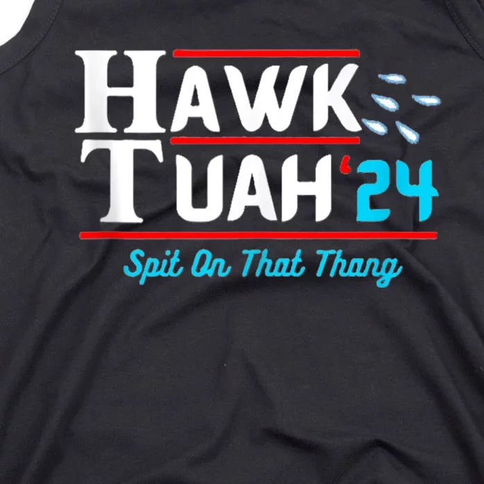 Hawk Tuah 24 Spit On That Tank Top