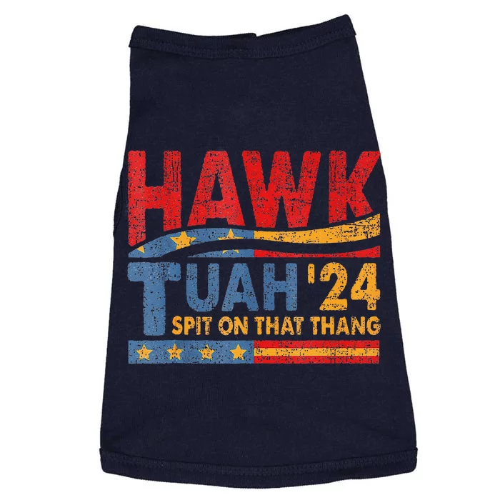 Hawk Tuah 24 Spit On That Thang Doggie Tank