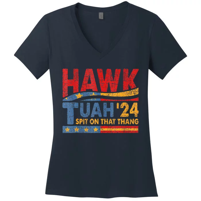 Hawk Tuah 24 Spit On That Thang Women's V-Neck T-Shirt