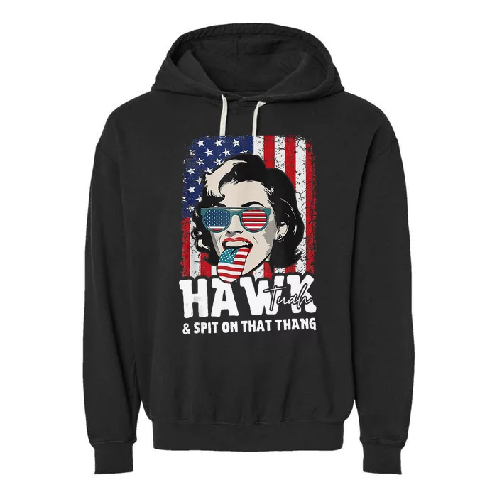 Hawk Tuah 24 Spit On That Thing Garment-Dyed Fleece Hoodie