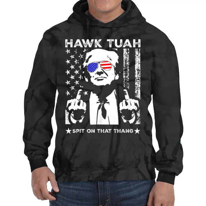 Hawk Tuah 24 Spit On That Thang Hawk Tush For President 2024 Election Parody Tie Dye Hoodie