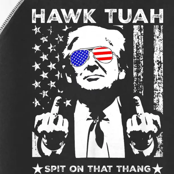 Hawk Tuah 24 Spit On That Thang Hawk Tush For President 2024 Election Parody Toddler Fine Jersey T-Shirt