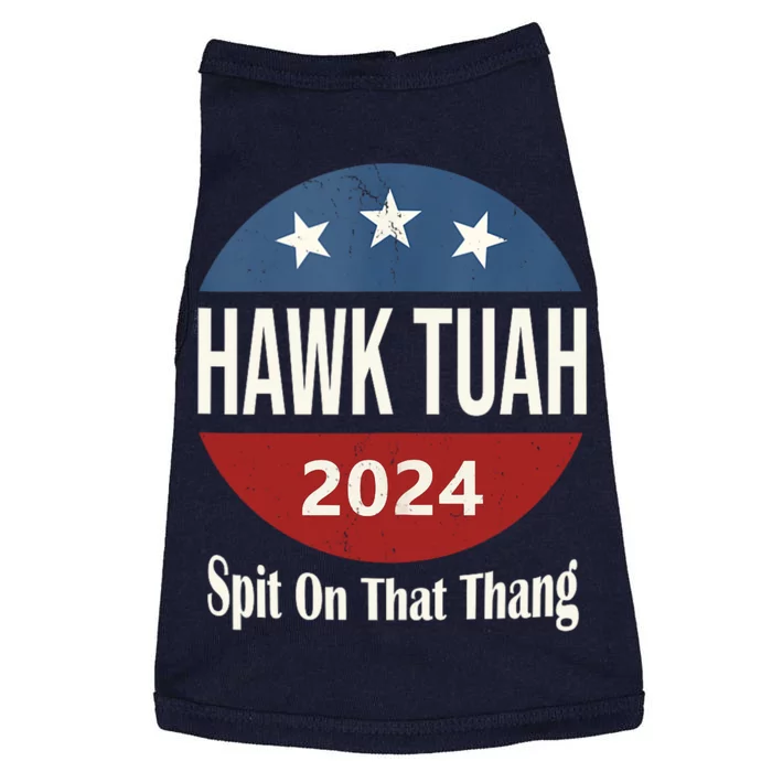 Hawk Tuah 24 Spit On That Thang Doggie Tank