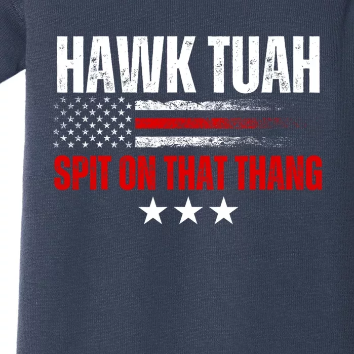 Hawk Tuah 24 Spit On That Thang Baby Bodysuit