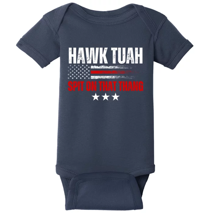 Hawk Tuah 24 Spit On That Thang Baby Bodysuit