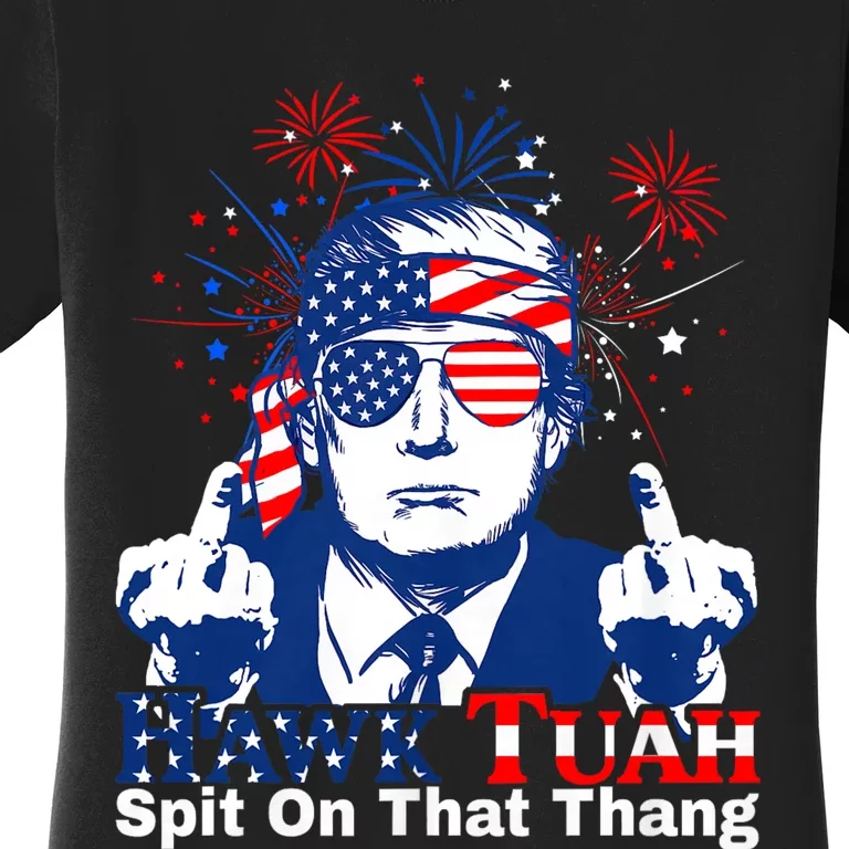 Hawk Tuah 24 Spit On That Thang Hawk Tush For President 2024 Election Parody Women's T-Shirt