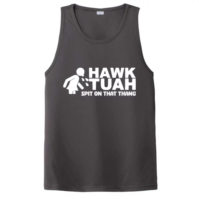 Hawk Tuah 24 Spit On That Thang Hawk Tush For President 2024 Election Parody Performance Tank