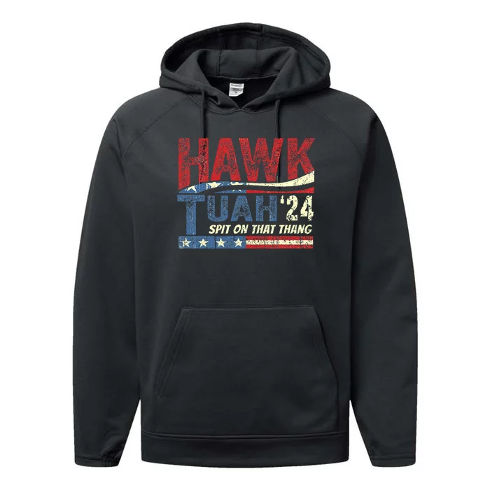 Hawk Tuah 24 Spit On That Thang Performance Fleece Hoodie