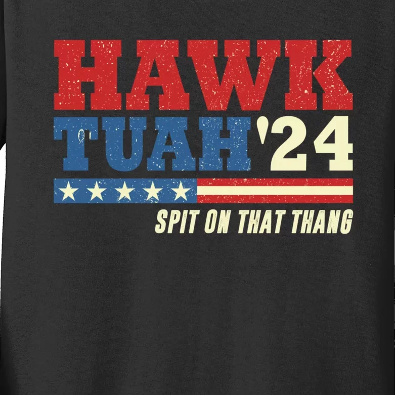 Hawk Tuah 24 Spit On That Thang Funny Saying Kids Long Sleeve Shirt