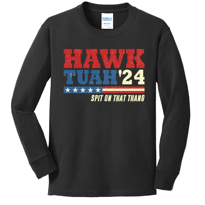 Hawk Tuah 24 Spit On That Thang Funny Saying Kids Long Sleeve Shirt