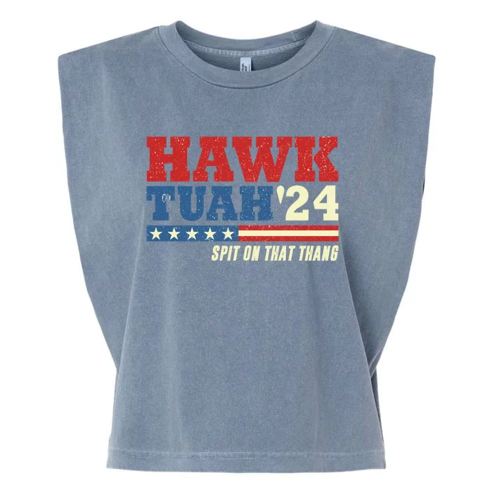 Hawk Tuah 24 Spit On That Thang Funny Saying Garment-Dyed Women's Muscle Tee