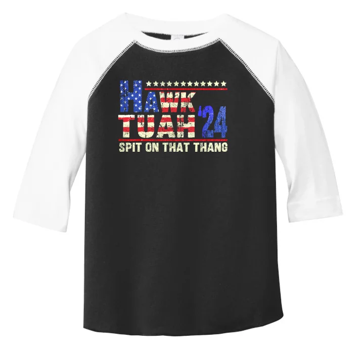 Hawk Tuah 24 Spit On That Thang Funny Saying Toddler Fine Jersey T-Shirt