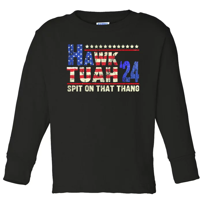 Hawk Tuah 24 Spit On That Thang Funny Saying Toddler Long Sleeve Shirt