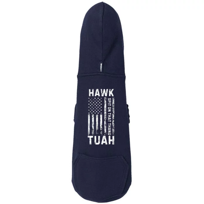 Hawk Tauh 24 Spit On That Thang Presidential Candidate Doggie 3-End Fleece Hoodie