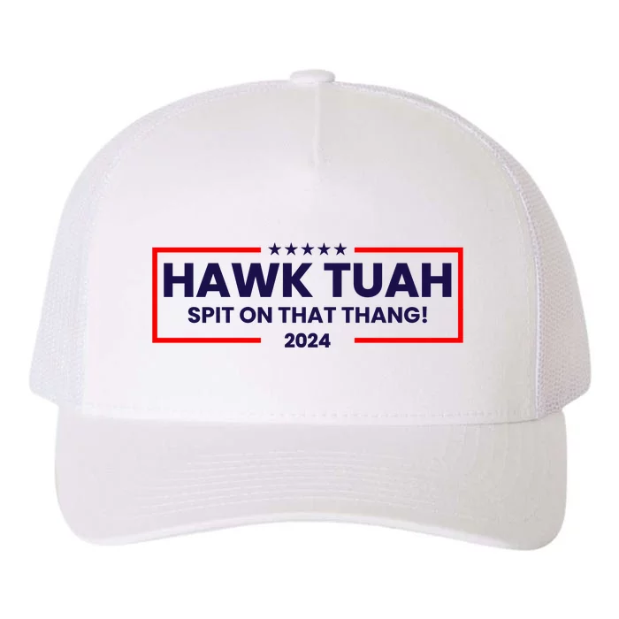 Hawk Tuah 24 Spit On That Thang Funny Saying Yupoong Adult 5-Panel Trucker Hat