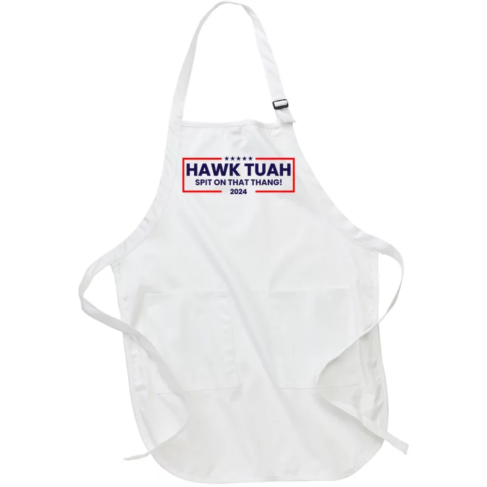 Hawk Tuah 24 Spit On That Thang Funny Saying Full-Length Apron With Pocket