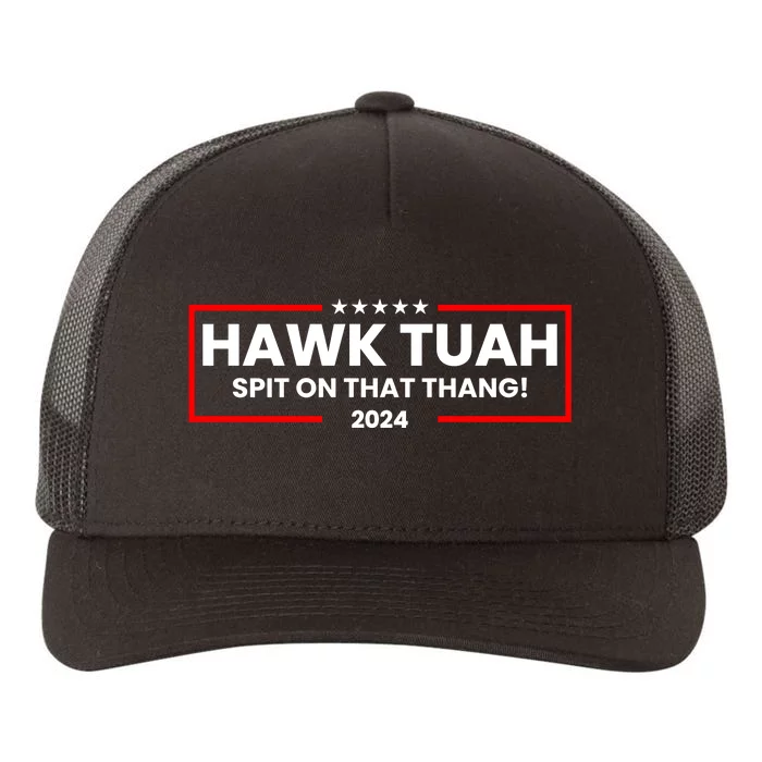 Hawk Tuah 24 Spit On That Thang Funny Saying Yupoong Adult 5-Panel Trucker Hat