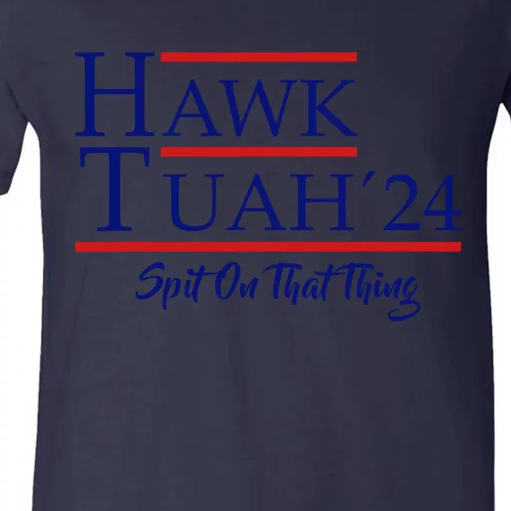 Hawk Tuah 24 Spit On That Thang V-Neck T-Shirt