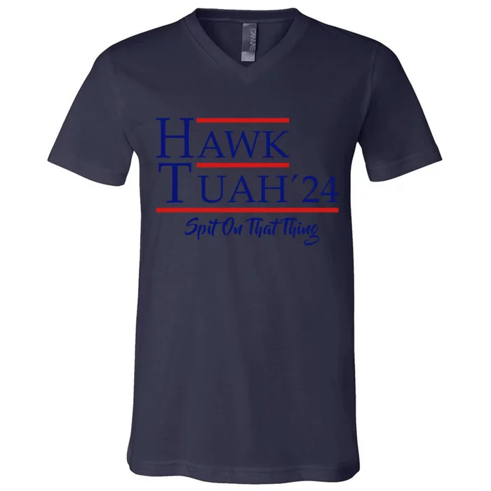 Hawk Tuah 24 Spit On That Thang V-Neck T-Shirt