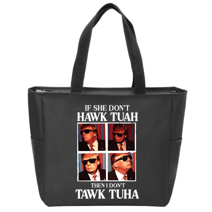 Hawk Tush 2024 Hawk Tuah Trump Embarrassing Airport Zip Tote Bag