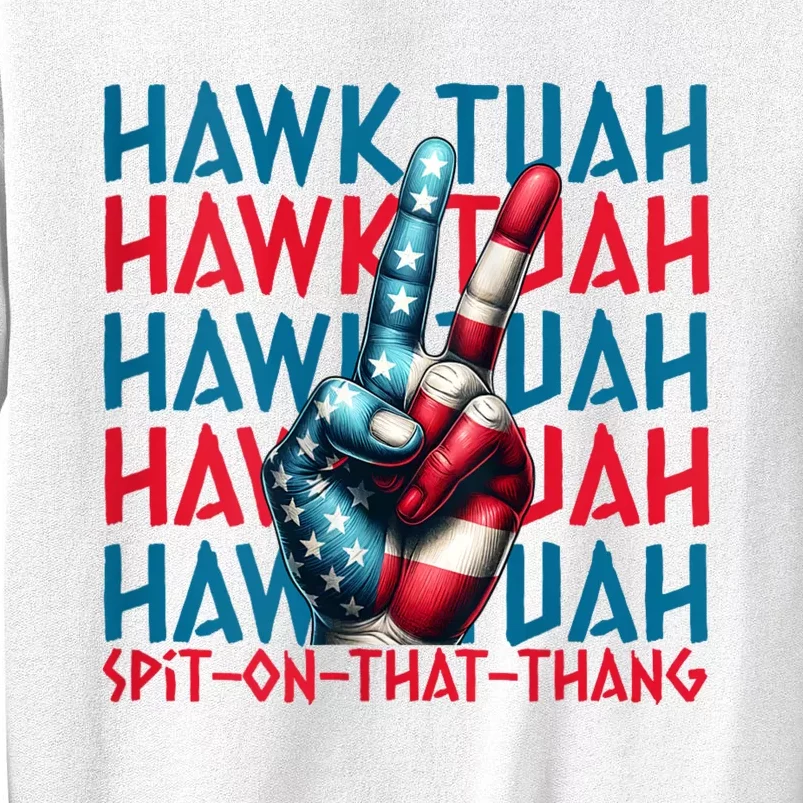 Hawk Tuah 24 Spit On That Thang Hawk Tush For President 2024 Election Parody Sweatshirt