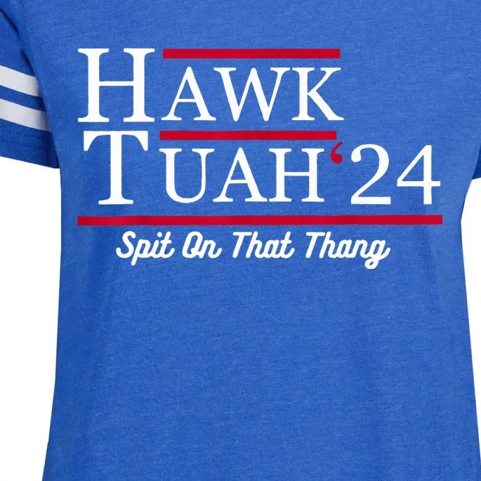 Hawk Tuah 24 Spit On That Thang Enza Ladies Jersey Football T-Shirt