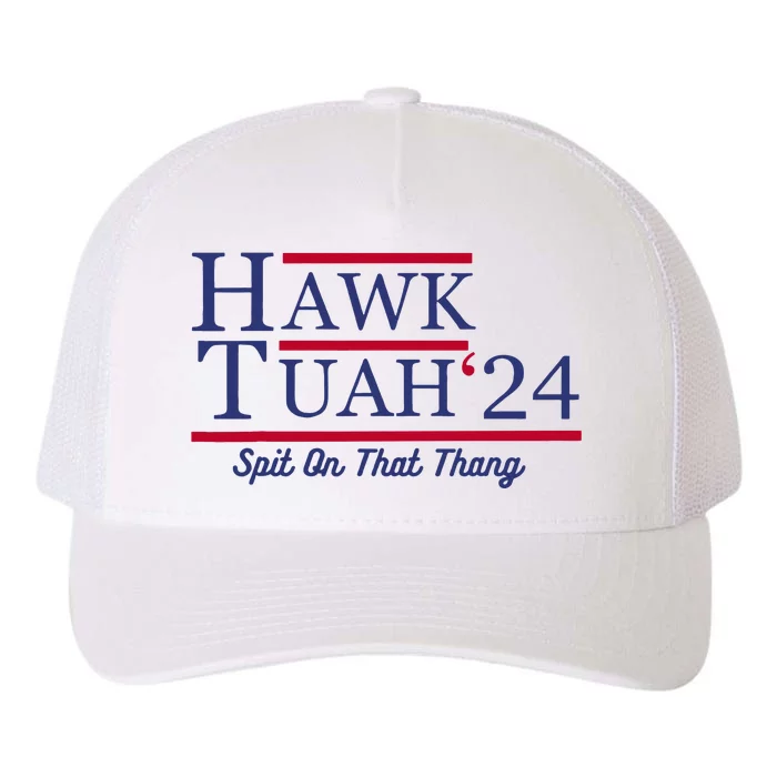 Hawk Tuah 24 Spit On That Thang Yupoong Adult 5-Panel Trucker Hat