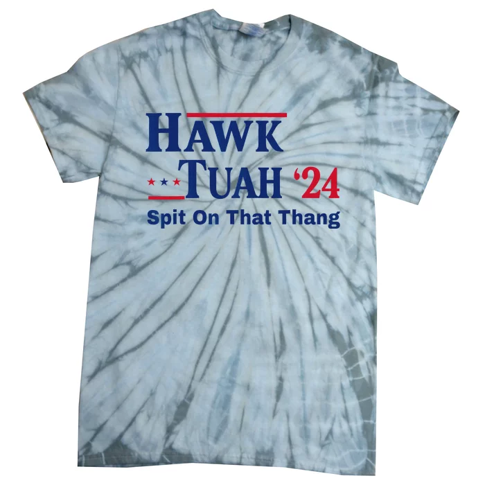 Hawk Tuah 2024 Funny Spit Design Tie-Dye T-Shirt