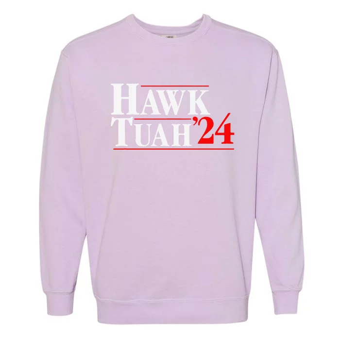 Hawk Tuah 24 Garment-Dyed Sweatshirt