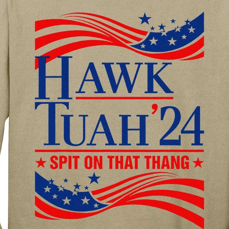 Hawk Tauh 24 Spit On That Thang Usa American Flag Meme Quote Tall Long Sleeve T-Shirt