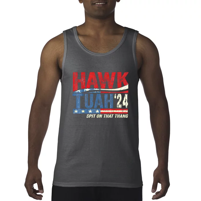 Hawk Tuah 24 Spit On That Thang Gift Tank Top