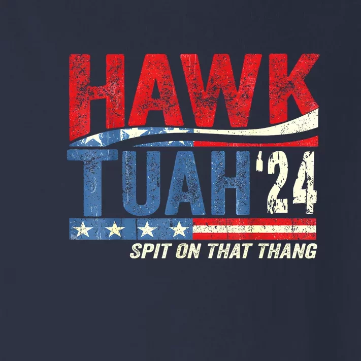 Hawk Tuah 24 Spit On That Thang Gift Toddler Long Sleeve Shirt