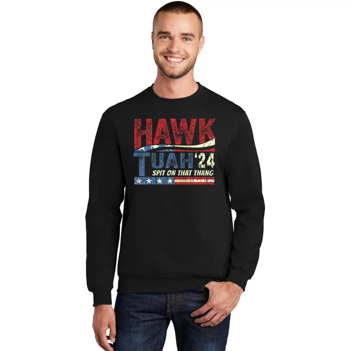 Hawk Tuah 24 Spit On That Thang Sweatshirt