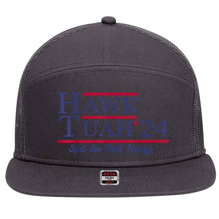 Hawk Tuah 24 Spit On That Thang Gift 7 Panel Mesh Trucker Snapback Hat