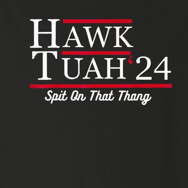 Hawk Tuah 24 Spit On That Thang Toddler Long Sleeve Shirt