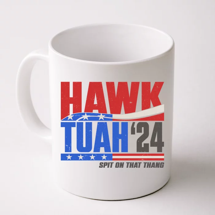 Hawk Tuah 2024 Spit On That Thang Front & Back Coffee Mug