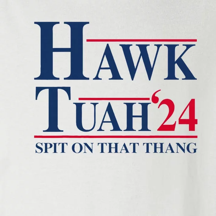 Hawk Tuah 24 Spit On That Thang Toddler Long Sleeve Shirt