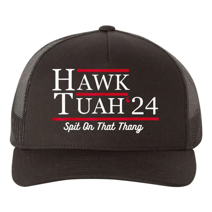 Hawk Tuah 24 Spit On That Thang Yupoong Adult 5-Panel Trucker Hat