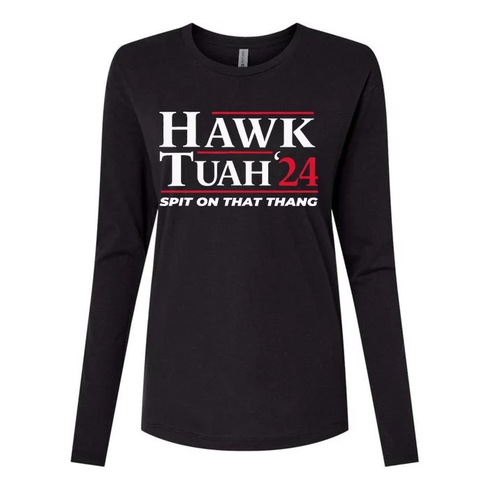 Hawk Tuah 24 Spit On That Thang Hawk Tuah 2024 Hawk Tush Womens Cotton Relaxed Long Sleeve T-Shirt