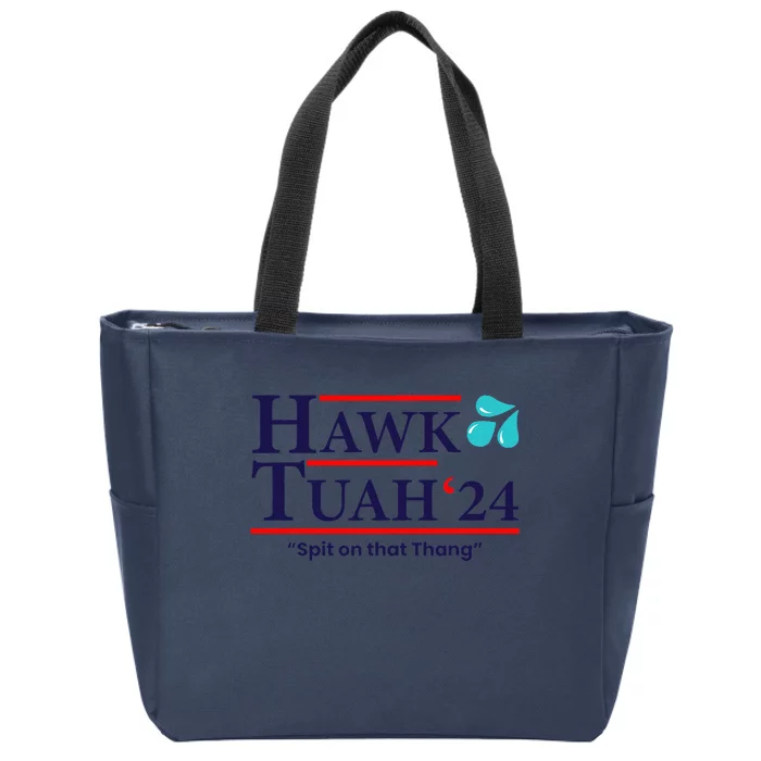 Hawk Tuah 24 Spit On That Thang Zip Tote Bag