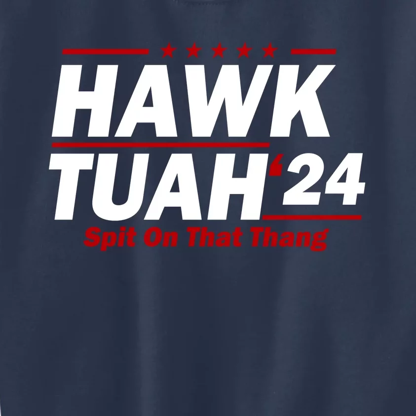 Hawk Tuah 24 Spit On That Thang Funny Saying Kids Sweatshirt