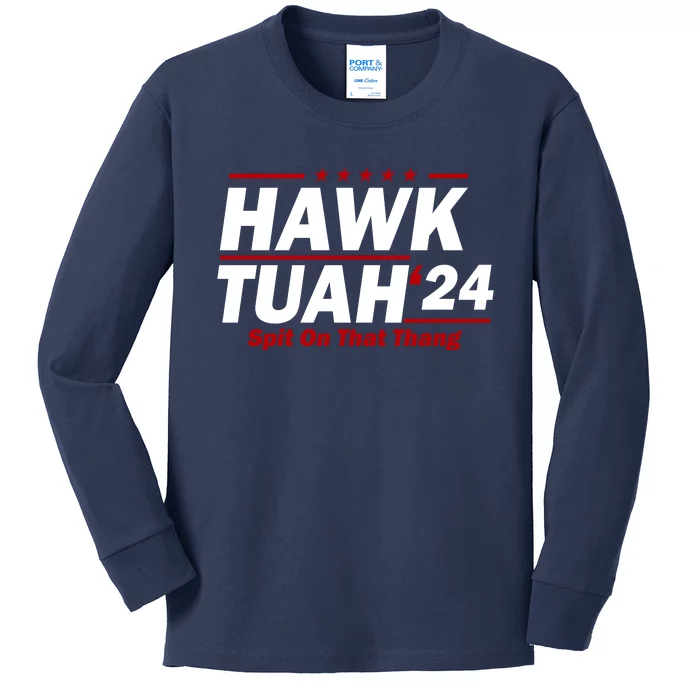 Hawk Tuah 24 Spit On That Thang Funny Saying Kids Long Sleeve Shirt