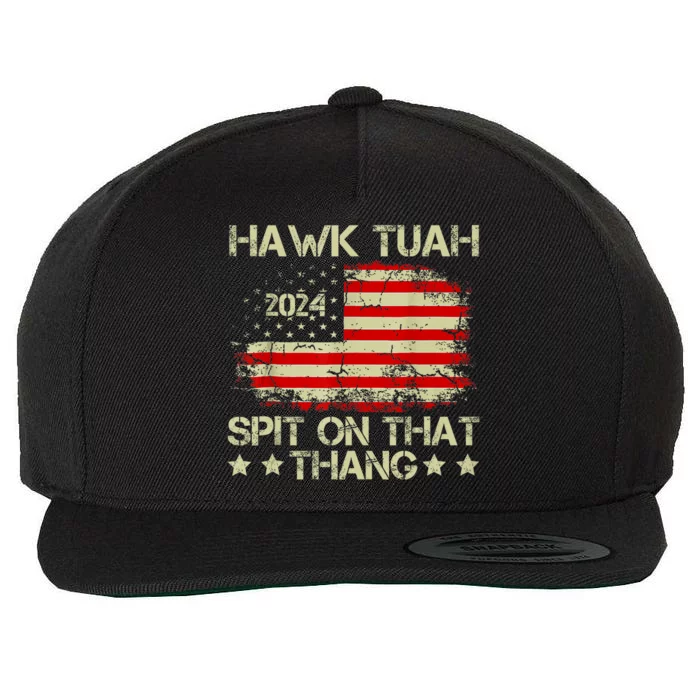 Hawk Tuah 24 Spit On That Thang Trendy Wool Snapback Cap