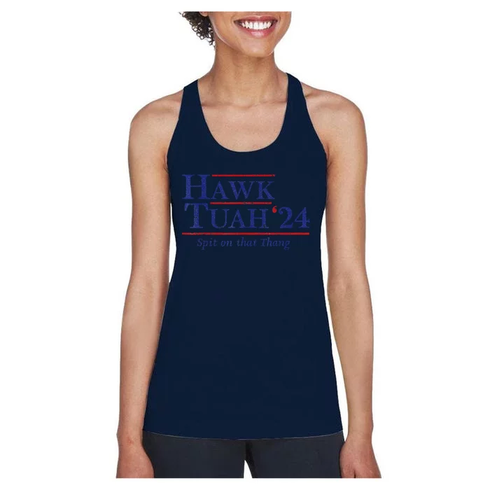 Hawk Tuah 24 Spit On That Thang Women's Racerback Tank