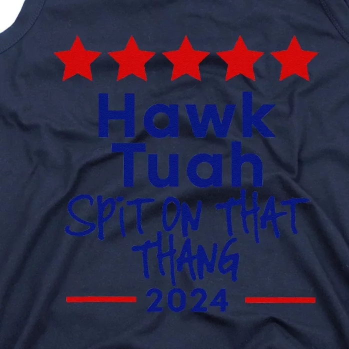 Hawk Tuah 24 Spit On That Thang Tank Top