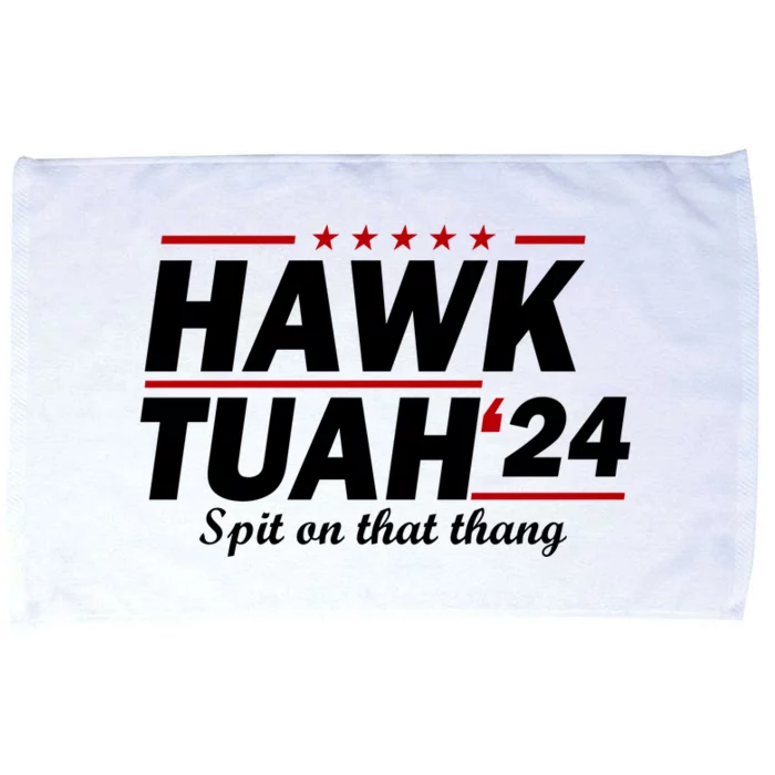 Hawk Tuah 24 Spit On That Thang Funny Saying Microfiber Hand Towel