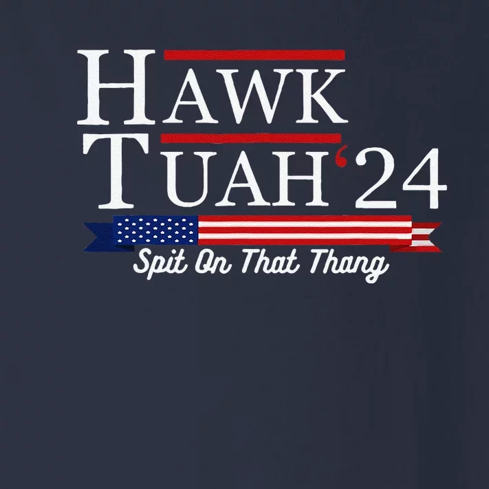 Hawk Tuah 24 Spit On That Thang Toddler Long Sleeve Shirt